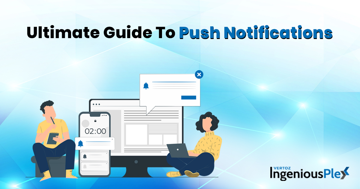 Guide To Push Notifications