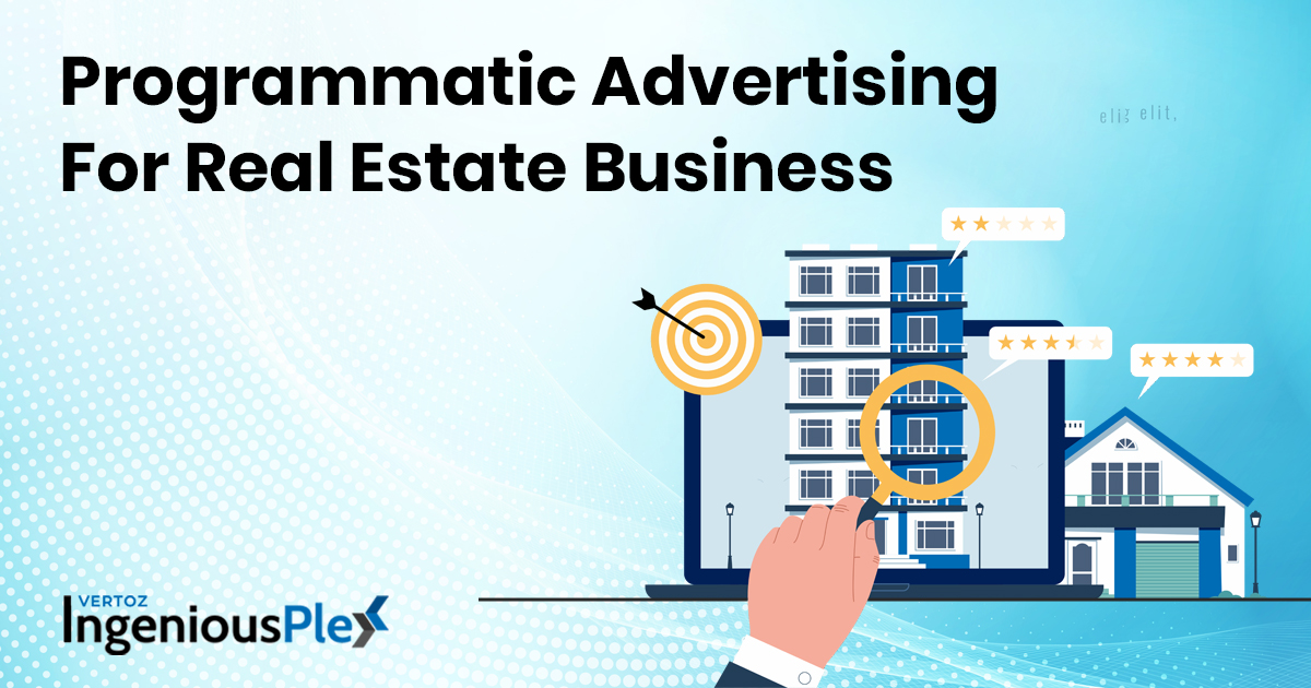 Programmatic advertising for real estate