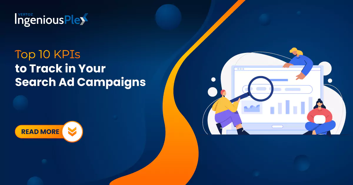 Top 10 KPIs to Track in Your Search Ad Campaigns